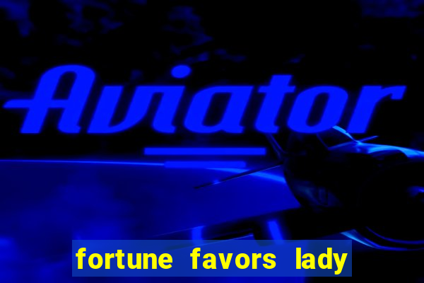 fortune favors lady nikuko dublado